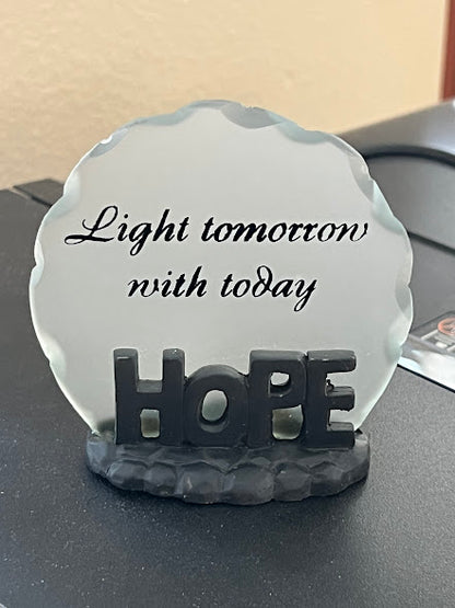"Light Tomorrow with Today" HOPE Inspirational Glass Plaque | Motivational Desk Decor
